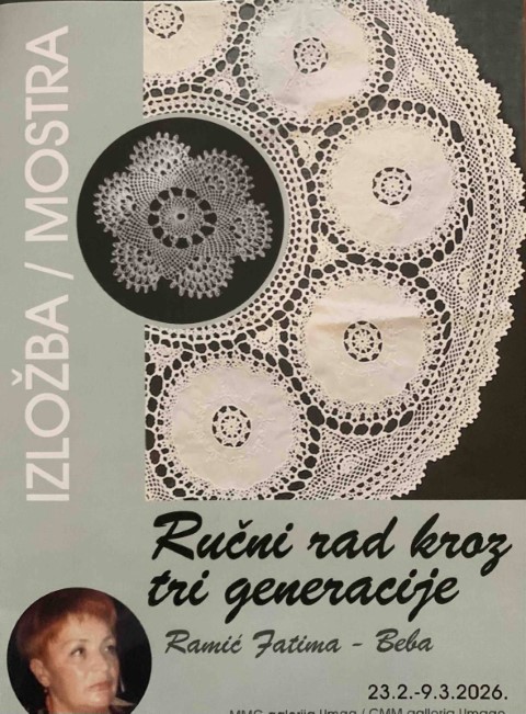 MMC Umag. Izložba: Ručni rad kroz tri generacije, Fatima Ramić-Beba